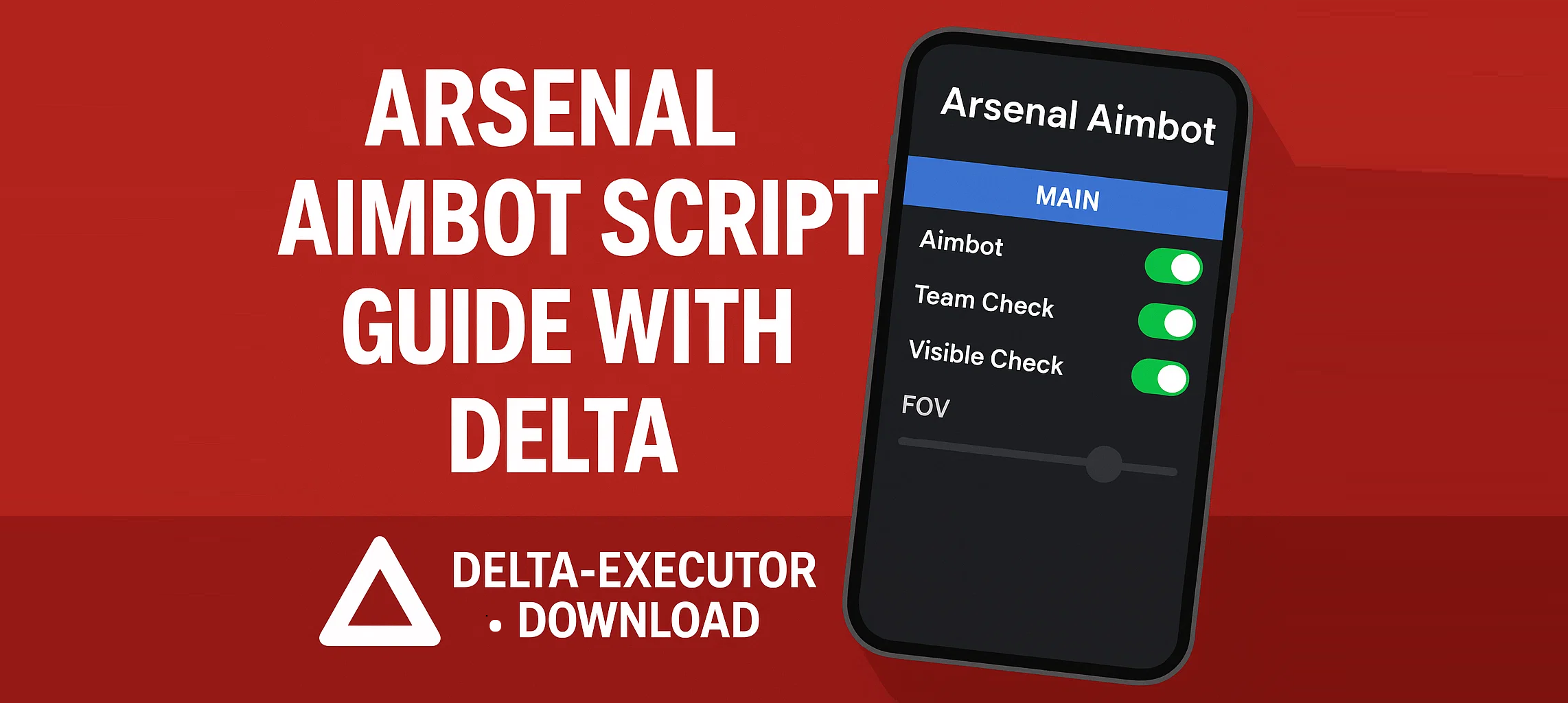 Arsenal Aimbot Script Guide with Delta