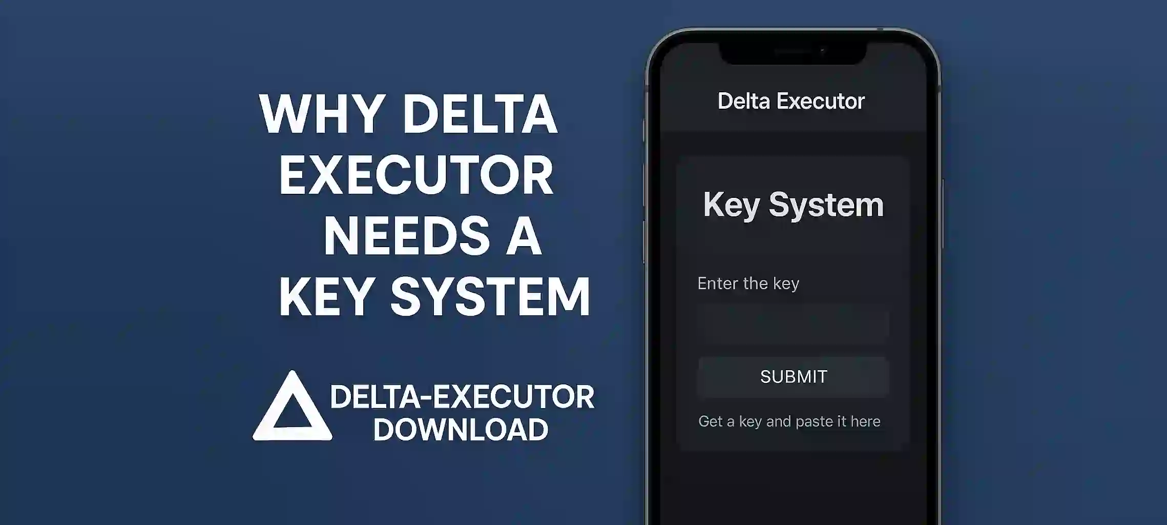 Why Delta Executor Needs a Key System